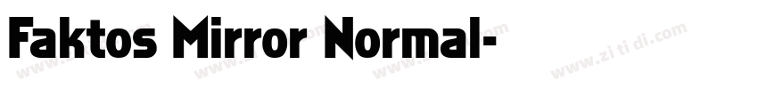 Faktos Mirror Normal字体转换